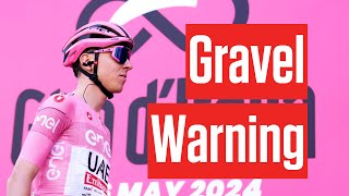 Tadej Pogacar Warns 2024 Giro dItalias Gravel Stage Isnt Strade Bianche Redux [upl. by Caughey]