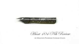 Hunt 104 Calligraphy Nib Review by Master Penman Connie Chen [upl. by Netsyrc]