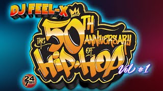 DJ FEEL X  50th Anniversary of Hip Hop Vol1 💯🔥 Classic Old School DJ Mix 🎧 [upl. by Sueddaht]