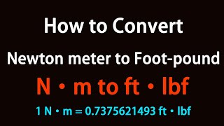 How to Convert Newton meter to Footpound [upl. by Nylireg]