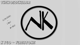 Kygo  Firestone REMIX [upl. by Carn]