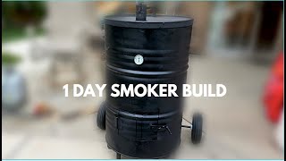 One Day DIY Smoker Build And Cook  Ugly Drum Smoker [upl. by Eedeed]