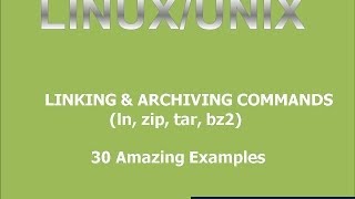 Linux Basic Linking Archiving amp Compression Commands [upl. by Hsital566]