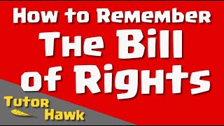 How to Remember The Bill of Rights [upl. by Enidaj]