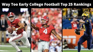 Way Too Early College Football Top 25 Rankings [upl. by Amiaj]