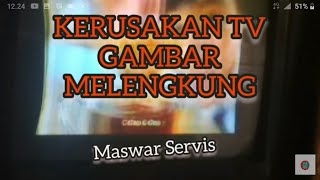 Kerusakan tv gambar melengkung [upl. by Novyak252]