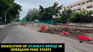 Infra Vlog 47  Demolition Of StMira’s Bridge In Koregaon Park Starts [upl. by Louise995]