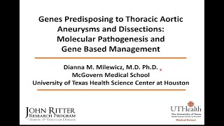 Dianna Milewicz Genes Predisposing to Thoracic Aortic Aneurysms and Dissections [upl. by Ainollopa]