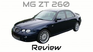 MG ZT 260  Review  The Mustang Powered Saloon [upl. by Burnside232]