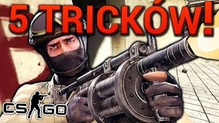 5 SUPER TRICKÓW W CSGO – TRIKI [upl. by Ibbison461]