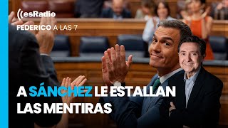 Federico quotA Sánchez le estallan las mentirasquot [upl. by Suirrad]