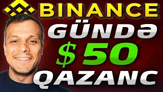 Azərbaycanda Binance Birjada Gündəlik 50 Pul Qazanmaq Yolu [upl. by Isawk]