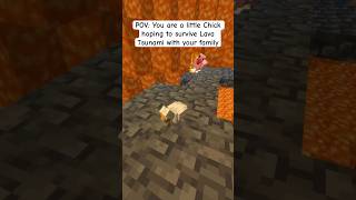 Little Chick hoping to survive Lava Tsunami in Minecraft minecraft [upl. by Wachter]