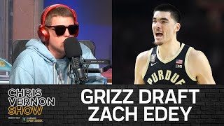 Reaction Show Grizzlies Draft Zach Edey 9th Overall in 2024 NBA Draft  Chris Vernon Show [upl. by Ahserb]