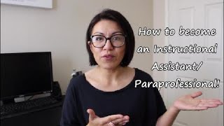 How I became an Instructional Assistant or Paraprofessional Teaching the Petites [upl. by Ellersick]