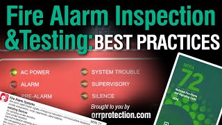 Fire Alarm Inspection and Testing Best Practices [upl. by Camilla]