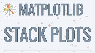 Matplotlib Tutorial Part 4 Stack Plots [upl. by Nirda452]