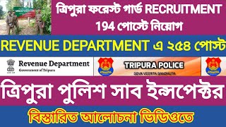 TRIPURA FOREST GUARD RECRUITMENT 💥 TRIPURA POLICE SUB INSPECTOR RECRUITMENT💥 REVENUE DEPARTMENT💥 [upl. by Nohsreg236]