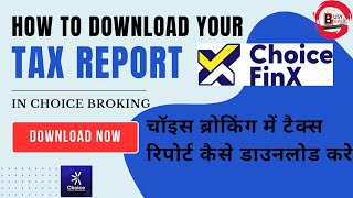 How to Download Profit and Loss Report in Choice Broking  Choice Finx  tax Report in Choice Finx [upl. by Goldina]