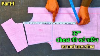 37 chest की Shirt काटने का सरल तरीका  37 chest shirt cutting [upl. by Uehttam155]