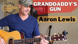 Granddaddys Gun  Aaron Lewis  Guitar Lesson  Tutorial [upl. by Davies]