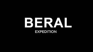 Beral  EXPEDITION [upl. by Lionel]