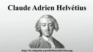 Claude Adrien Helvétius [upl. by Mairim964]