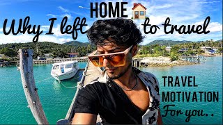 Why I left home to travel the world Thailand  My Bangkok Life  Hindi TRAVEL MOTIVATIONAL VIDEO [upl. by Quartana]