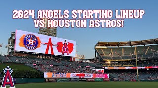 2024 ANGELS STARTING LINEUP vs HOUSTON ASTROS  September 13 2024 [upl. by Tema334]