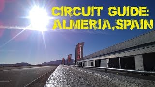 MOTOVUDU  Almeria Circuit Guide [upl. by Trueblood]