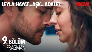 Leyla Hayat…Aşk…Adalet 9 Bölüm 1 Fragmanı [upl. by Adnohrahs]