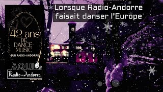 42 ans de Dance Music sur RadioAndorre [upl. by Husch247]