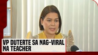 VP Duterte Walang dapat ipataw na parusa sa teacher sa viral TikTok video [upl. by Lrem304]