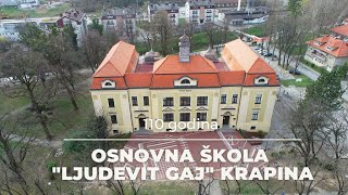 110 godina Osnovne škole quotLjudevit Gajquot Krapina [upl. by Avram400]