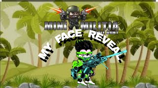 Mini Militia My Face Reveal In 500 subscribe ✓ [upl. by Nosauq]