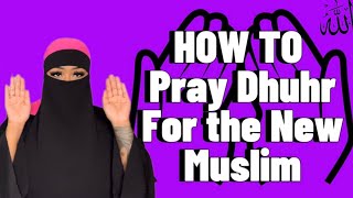 How to pray Dhuhr Beginner Friendly English subtitled Muslim Reverts 2nd Prayer [upl. by Adamis]