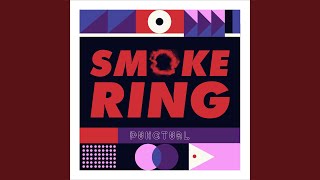 Smoke Ring [upl. by Tap]