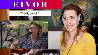 Eivør quotTròdlabùndinquot REACTION amp ANALYSIS by Vocal CoachOpera Singer [upl. by Ynnaej]