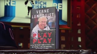 Verne Lundquist on His New Book quotPlay By Playquot  The Rich Eisen Show  101618 [upl. by Rodi]