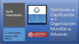 Opiniones de Clasificación de la Organización Mundial de Aduanas [upl. by Borchers]