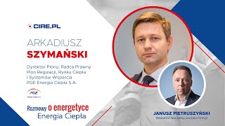 Arkadiusz Szymański  PGE Energia Ciepła o nowelizacji ustawy ograniczającej podwyżki cen ciepła [upl. by Huberman887]