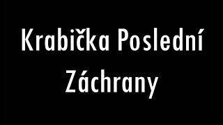 Krabička Poslední Záchrany [upl. by Koy]