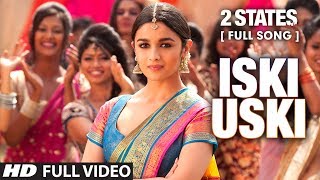 Iski Uski FULL Video Song  2 States  Arjun Kapoor Alia Bhatt [upl. by Alduino]