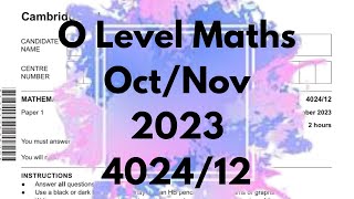 O Level Maths D Paper 1 OctNov 2023  402412 [upl. by Yenttihw502]