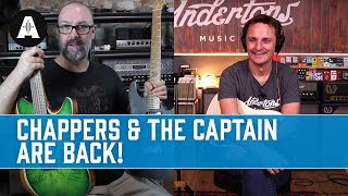 Chappers amp The Captain Are Back  Talking Chapman Guitars Life in Malta amp Guitar Lessons [upl. by Dazhahs]