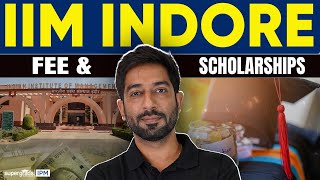 IIM Indore Fees amp Admission  IPM Indore Fee Structure 2024 amp Scholarship  SuperGrads IPM [upl. by Clarke]