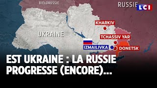 Est Ukraine  la Russie progresse encore ｜LCI [upl. by Eat]