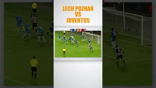 LECH POZNAŃ VS JUVENTUS [upl. by Ihtac]