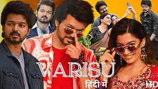 Varisu 2023  Thalapathy Vijay  Rashmika Mandanna  South Indian Dubbed Full Movie Explained hindi [upl. by Buchheim]