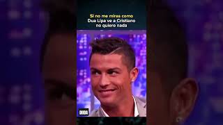 SI NO ME MIRAS COMO DUA LIPA VE A CRISTIANO RONALDO  NO QUIERO NADAA shorts dualipa cr7 [upl. by Eiznil]